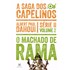 Machado de Rama - A Saga dos Capelinos - Série II - Volume 2