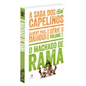 Machado de Rama - A Saga dos Capelinos - Série II - Volume 2