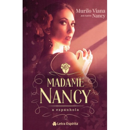 Madame Nancy, A Espanhola