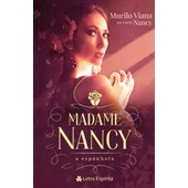 Madame Nancy, A Espanhola