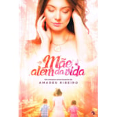 Mãe Além da Vida