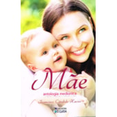 Mãe Antologia Mediúnica