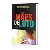 Mães de Luto Mães de Luto