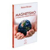 Magnetismo a Força do Homem Integral