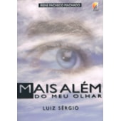 Mais Além do Meu Olhar