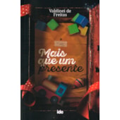 Mais Que Um Presente