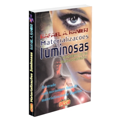 Materializações Luminosas