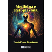 Medicina e Ectoplasmia