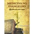 Medicina no Evangelho
