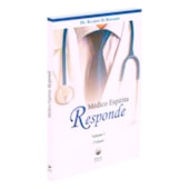 Médico Espírita Responde