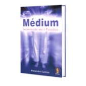 Médium - Incorporação não é Possessão
