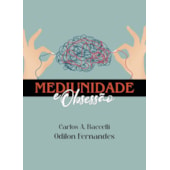 Mediunidade e Obsessão