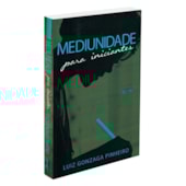 Mediunidade para Iniciantes Mediunidade para Iniciantes