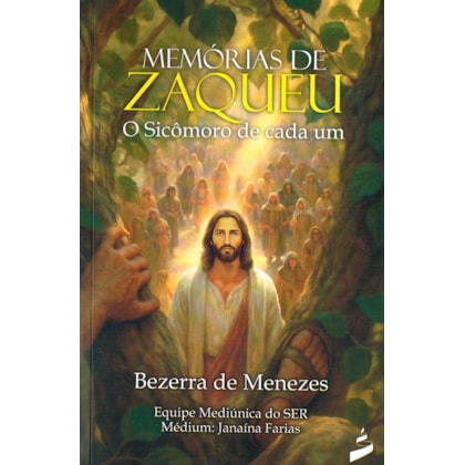 Memórias de Zaqueu - O Sicômoro de Cada um