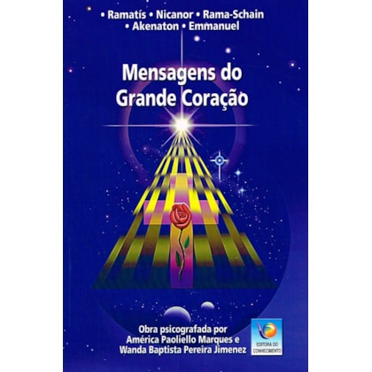 Mensagens do Grande Coração