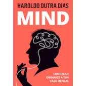 Mind - Conheça e Organize a Sua Casa Mental