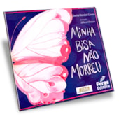 Minha Bisa Não Morreu