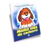 Minha Vida de Cachorro Minha Vida de Cachorro