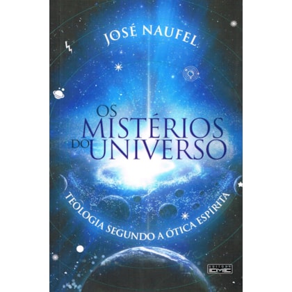Mistérios do Universo - Teologia Segundo a Ótica Espírita