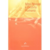 Mito Pessoal e Destino Humano
