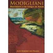 Modigliani - Mistérios a um Toque de Amor