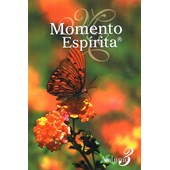 Momento Espírita - Vol. 03