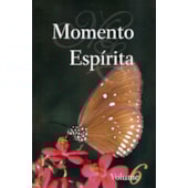 Momento Espírita - Vol. 06 Momento Espírita - Vol. 06