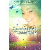 Momentos de Saúde e de Consciência