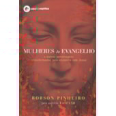 Mulheres do Evangelho Mulheres do Evangelho