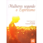 Mulheres Segundo o Espiritismo