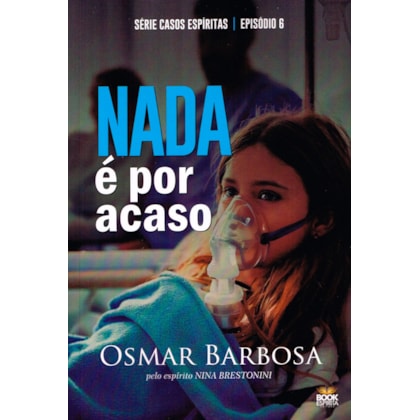 Nada é Por Acaso