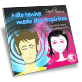 Não Tenha Medo dos Espíritos
