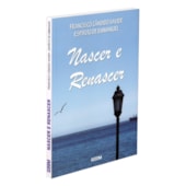 Nascer e Renascer Nascer e Renascer