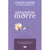 Ninguém Morre Ninguém Morre
