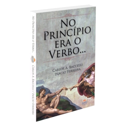 No Princípio Era o Verbo...