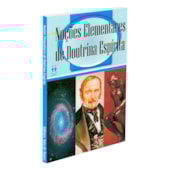 Noções Elementares de Doutrina Espírita Noções Elementares de Doutrina Espírita