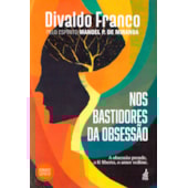 Nos Bastidores da Obsessão