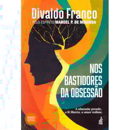 Nos Bastidores da Obsessão