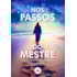 Nos Passos do Mestre