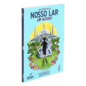 Nosso Lar em Versos Nosso Lar em Versos