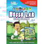 Nosso Lar: o Livrinho Divertido (Novo Formato) Nosso Lar: o Livrinho Divertido (Novo Formato)
