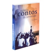 Novos Contos da Juventude Novos Contos da Juventude