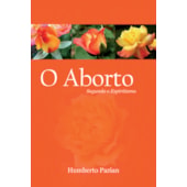 O Aborto Segundo o Espiritismo