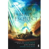 O Amor Jamais Te Esquece
