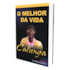 O Calunga - Melhor da Vida
