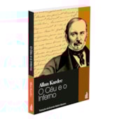 O Céu e o Inferno  - Nova Tradução O Céu e o Inferno  - Nova Tradução