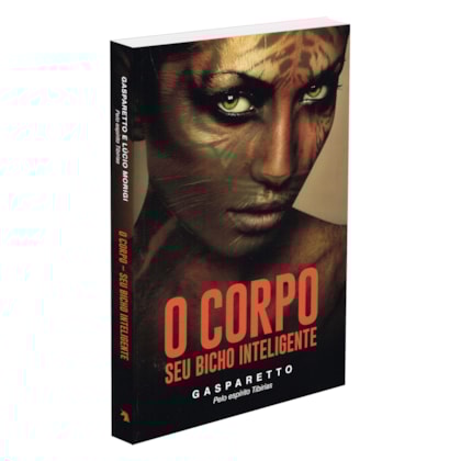 O Corpo  - Seu Bicho Inteligente