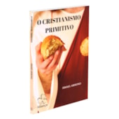 O Cristianismo Primitivo