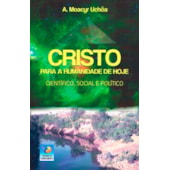 O Cristo para a Humanidade de Hoje