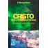 O Cristo para a Humanidade de Hoje